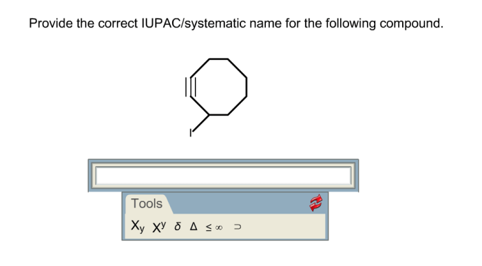 Give the systematic names of these compounds. spelling counts.